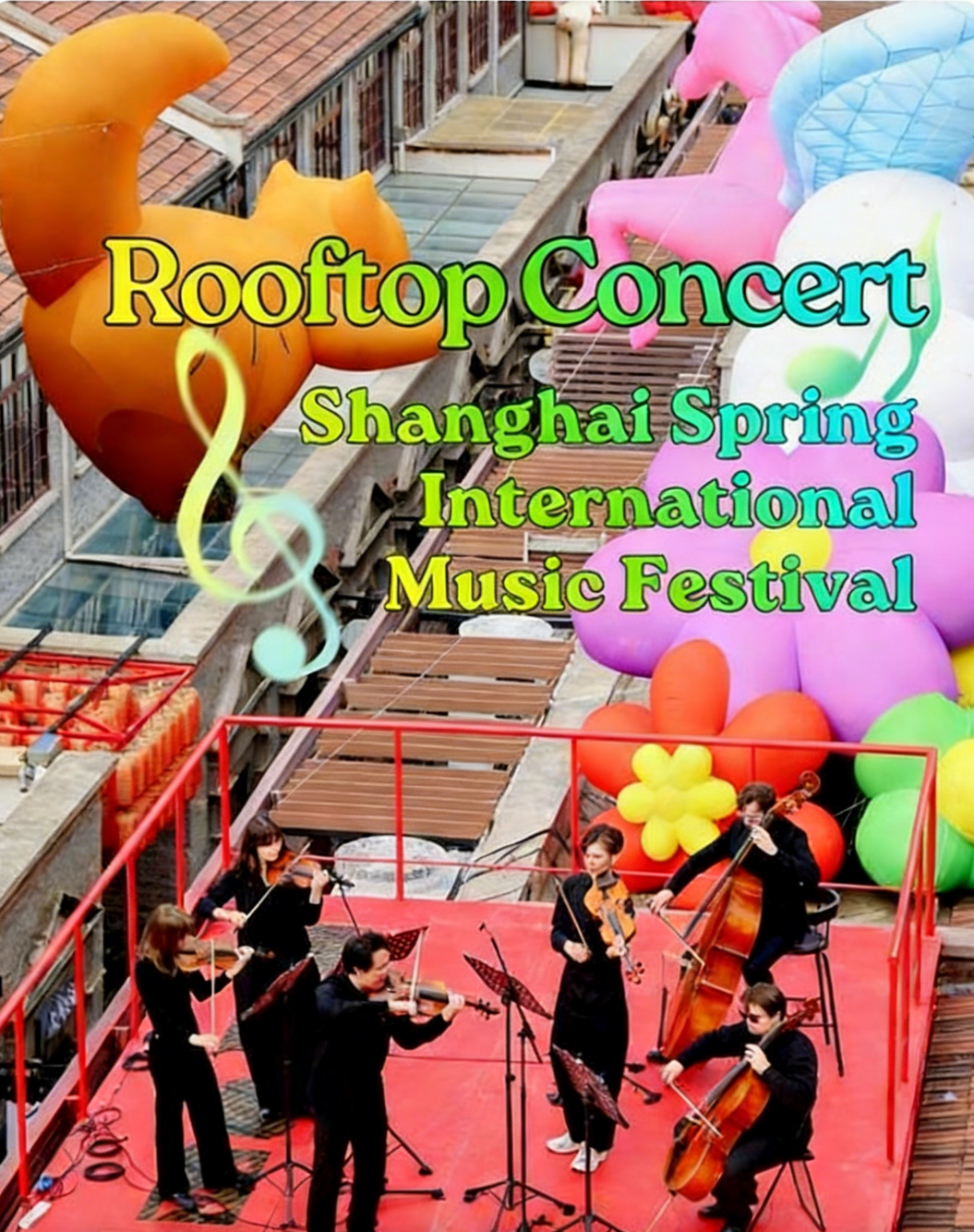 Rooftop Concert:Shanghai Spring International Music Festival